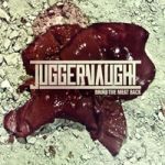 Juggernaught - Bring the Meat Back